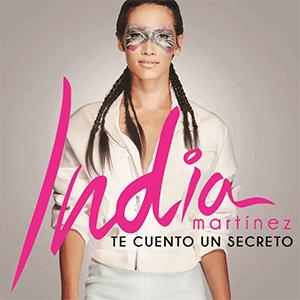 India Martnez - Te cuento un secreto