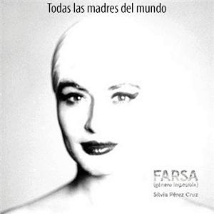 Silvia Prez Cruz - Todas las madres del mundo