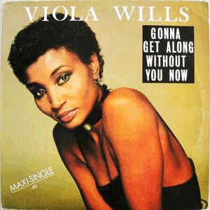Viola Wills - Gonna get along without you now