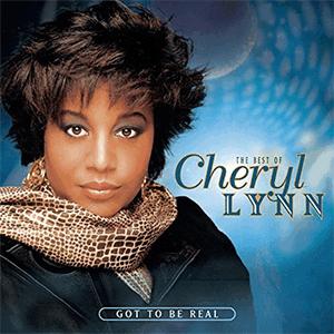 Cheryl Lynn - Got To Be Real
