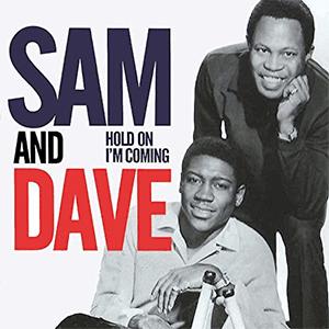 Sam and Dave - Hold On, Im comin