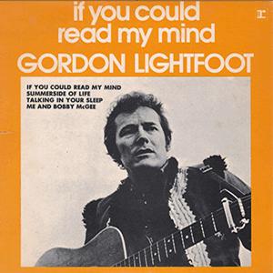 Gordon Lightfoot - If you could read my mind