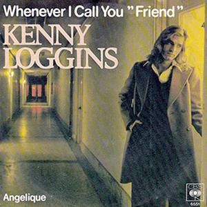 Kenny Loggins - Whenever I call you Friend
