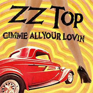 ZZ Top - Gimme all your lovin