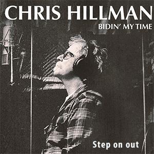 Chris Hillman - Step on out