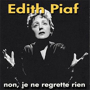 Edith Piaf - Non, je ne regrette rien