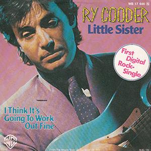 Ry Cooder - Little sister.