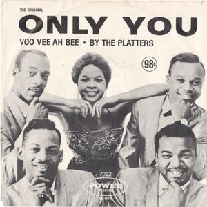 The Platters - Only You (1955)