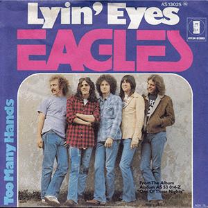 Eagles - Lyin´ eyes