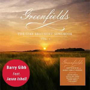 Barry Gibb Feat. Jason Isbell - Words of a fool