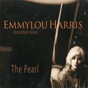 Emmylou Harris - The Pearl