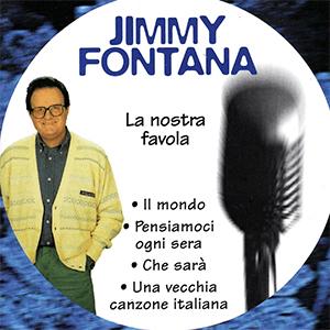 Jimmy Fontana - La nostra favola