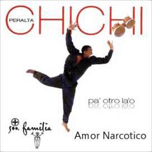 Chichi Peralta - Amor narctico