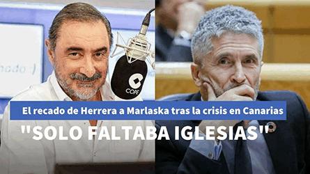 El recado de Herrera a Marlaska sobre su futuro en el Gobierno tras la crisis humanitaria en Canaria