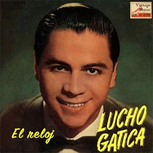 Lucho Gatica - El reloj