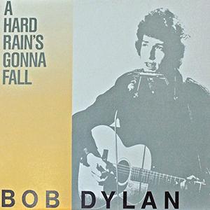 Bob Dylan - A hard rains a gonna fall