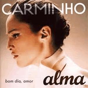 Caminho - Bom da, amor (Carta de Mara Jos)