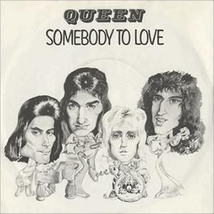 Queen - Somebody to love