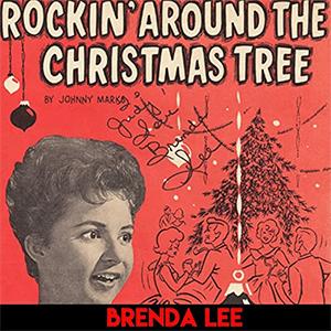 Brenda Lee - Rockin´ around the Christmas tree.