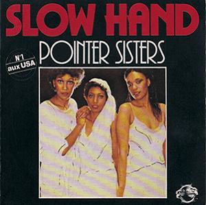 The Pointer Sisters - Slow hand..