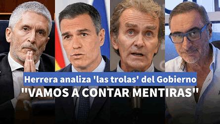 Herrera enumera las ltimas trolas del Gobierno de Snchez: Vamos a contar mentiras