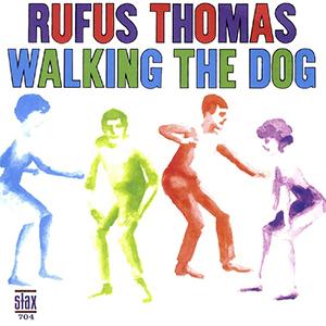Rufus Thomas - Walking the dog