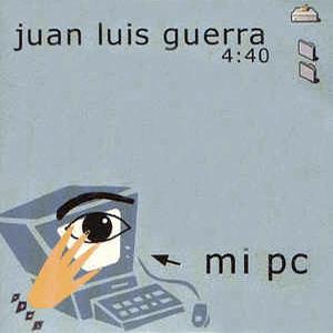Juan Luis Guerra - Mi PC