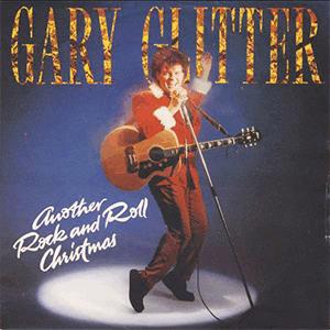 Gary Glitter - Another rock and roll Christmas