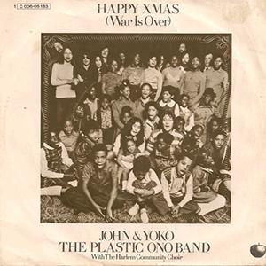 John and Yokoand The Plastic Ono Band with The Harlem Community Choir - Happy Xmas (War is over)