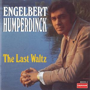 Engelbert Humperdinck - The last waltz