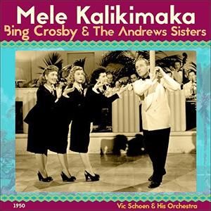 Bing Crosby and The Andrews Sisters - Mele Kalikimaka