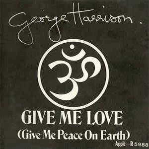 George Harrison - Give me love (Give me peace on earth)