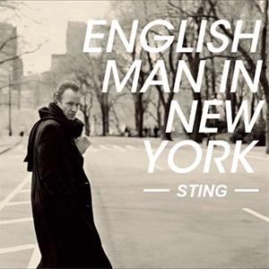 Sting - Englishman in New York.