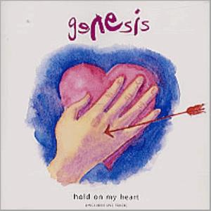 Genesis - Hold on my heart