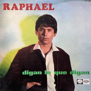 Raphael - Digan lo que digan (1968)