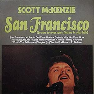 Scott McKenzie - San Francisco (Be Sure to Wear Flowers in Your Hair)