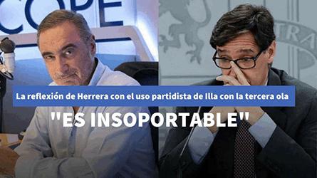 La reflexin de Herrera sobre el uso partidista de Salvador Illa con la tercera ola