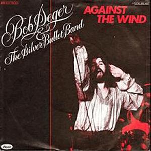 Bob Seger - Against the wind (1980)