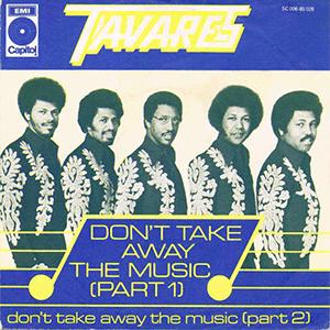 Tavares - Dont take away the music