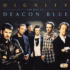 Deacon Blue - Dignity