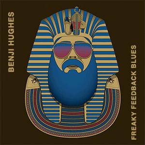 Benji Hughes - Freaky feedback blues.