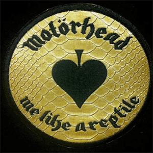 Motorhead - Love me like a reptile.