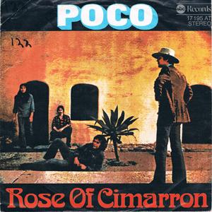 Poco - Rose of Cimarron.