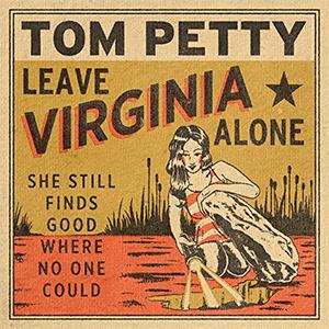 Tom Petty - Leave Virginia alone