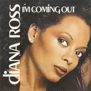 Diana Ross - I´m coming out.
