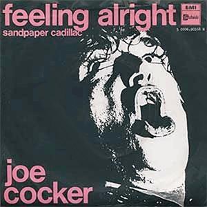 Joe Cocker - Feeling alright