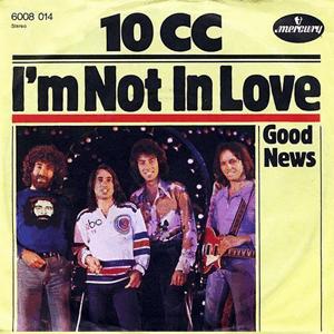 10cc - I'm not in love