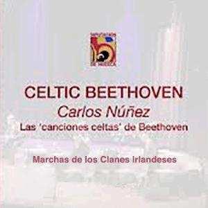 Carlos Nuñez - Celtic Beethoven (Marchas de los Clanes Irlandeses)
