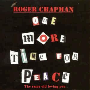 Roger Chapman - The same old loving you