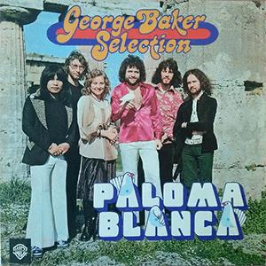 George Baker Selection - Paloma blanca
